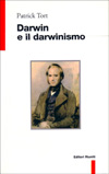 Darwin e il darwinismo - Patrick Tort