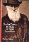 Charles Darwin - The Scholar Who Changed Human History - Patrick Tort