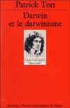 Darwin et le darwinisme - Patrick Tort