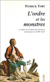 L'Ordre et les monstres - Patrick Tort