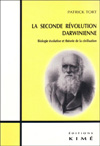 La Seconde Révolution darwinienne - Patrick Tort