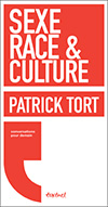 Sexe, Race et Culture - Patrick Tort